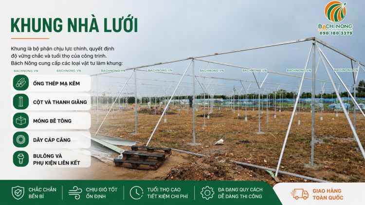 Khung thép làm nhà lưới Khung thép làm nhà lưới cho Bách Nông cung cấp