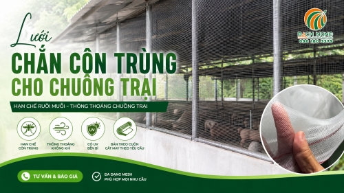 Lưới chắn côn trùng cho chuồng trại